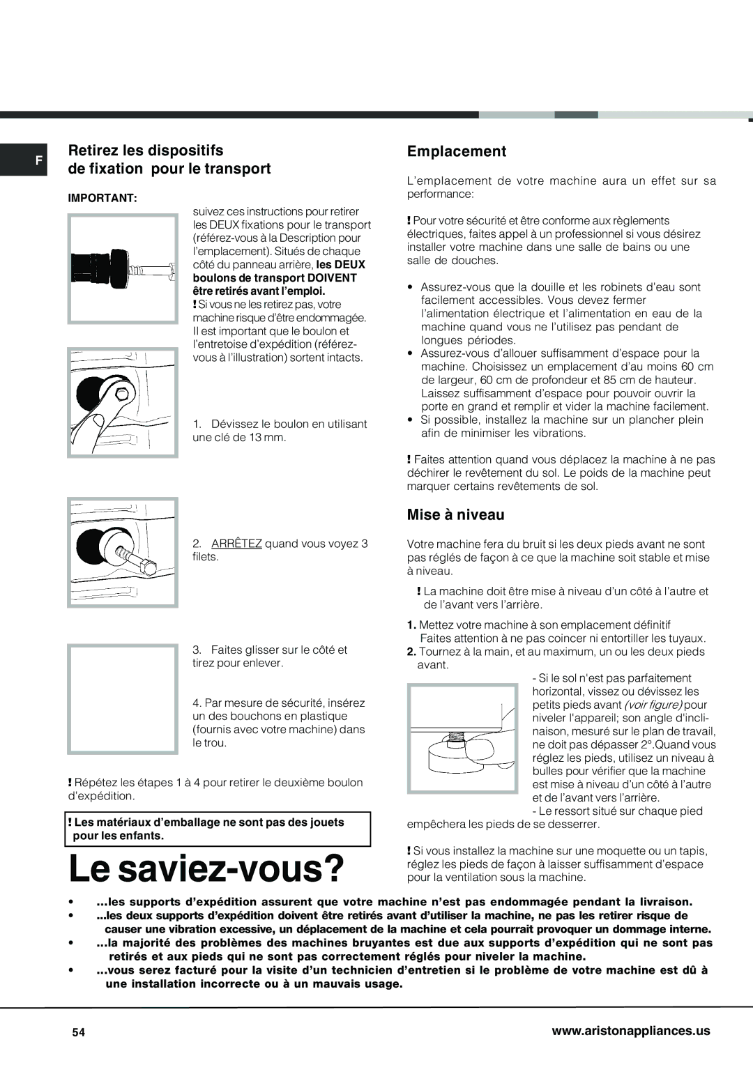 Ariston AW 125 Retirez les dispositifs, De fixation pour le transport, Emplacement, Mise à niveau 