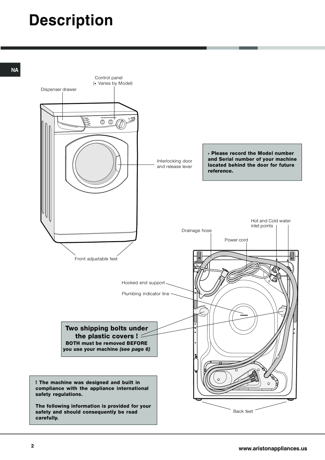 Ariston AW 129 important safety instructions Description, Two shipping bolts under Plastic covers 