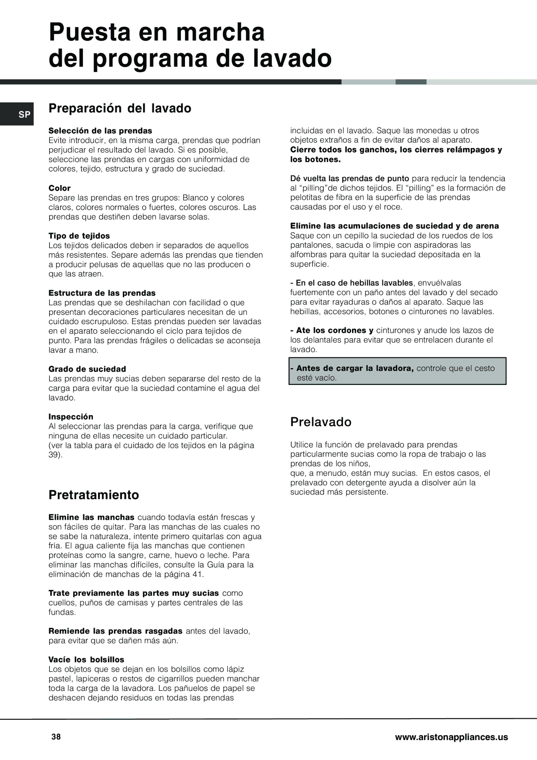 Ariston AW 129 Puesta en marcha Del programa de lavado, Preparación del lavado, Pretratamiento, Prelavado 