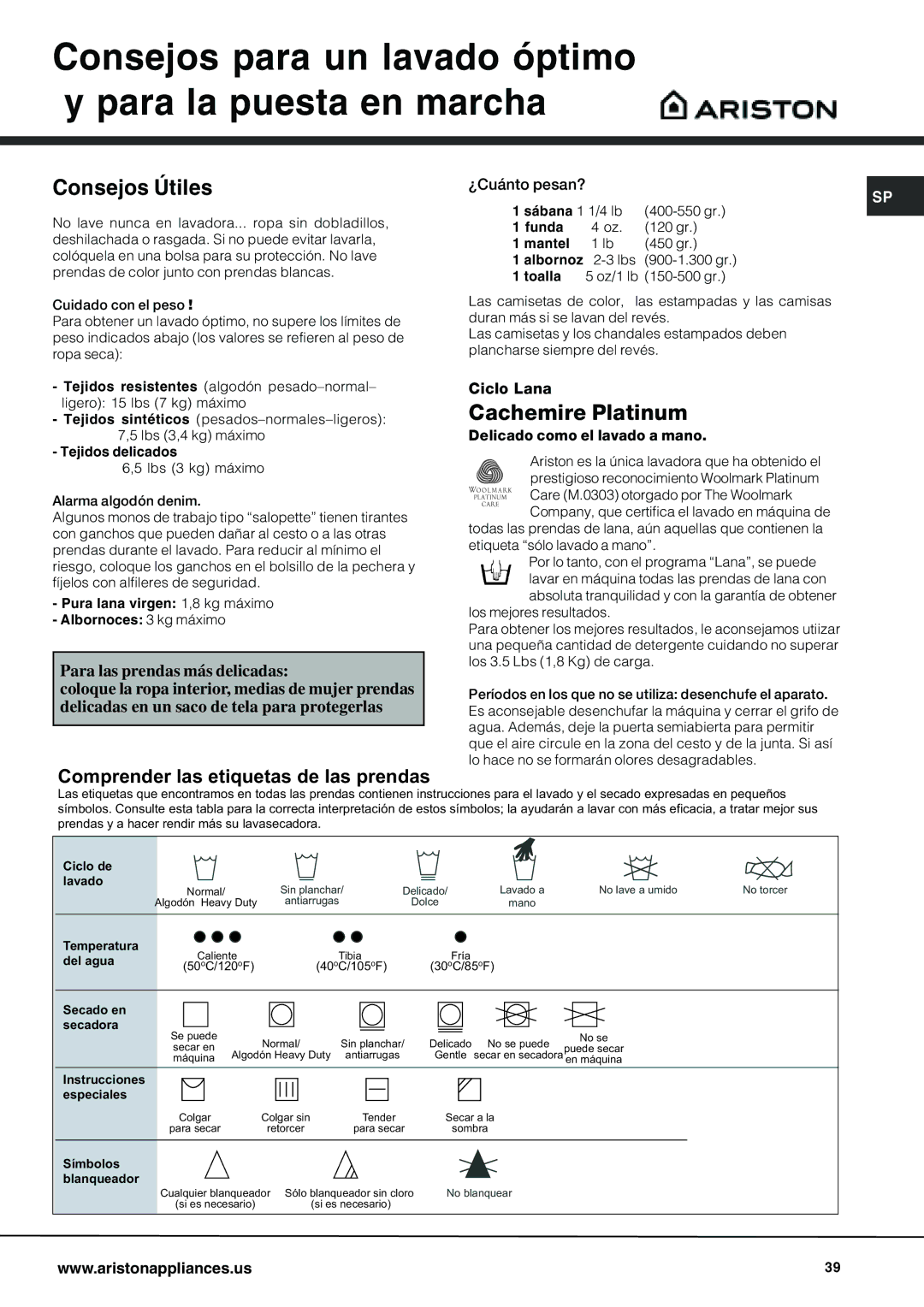 Ariston AW 129 Consejos Útiles, Cachemire Platinum, ¿Cuánto pesan?, Ciclo Lana, Delicado como el lavado a mano 