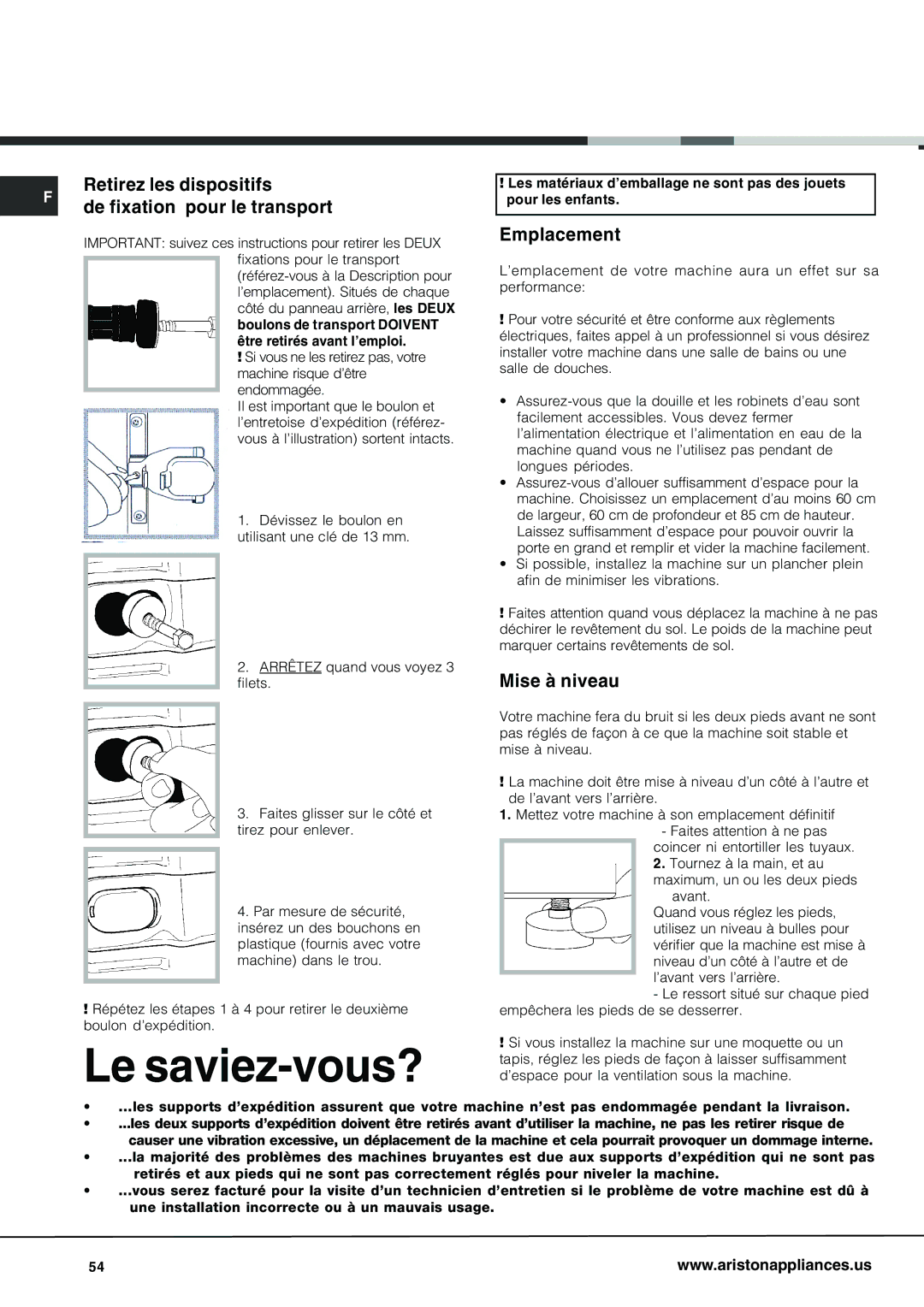 Ariston AW 129 Retirez les dispositifs, De fixation pour le transport, Emplacement, Mise à niveau 