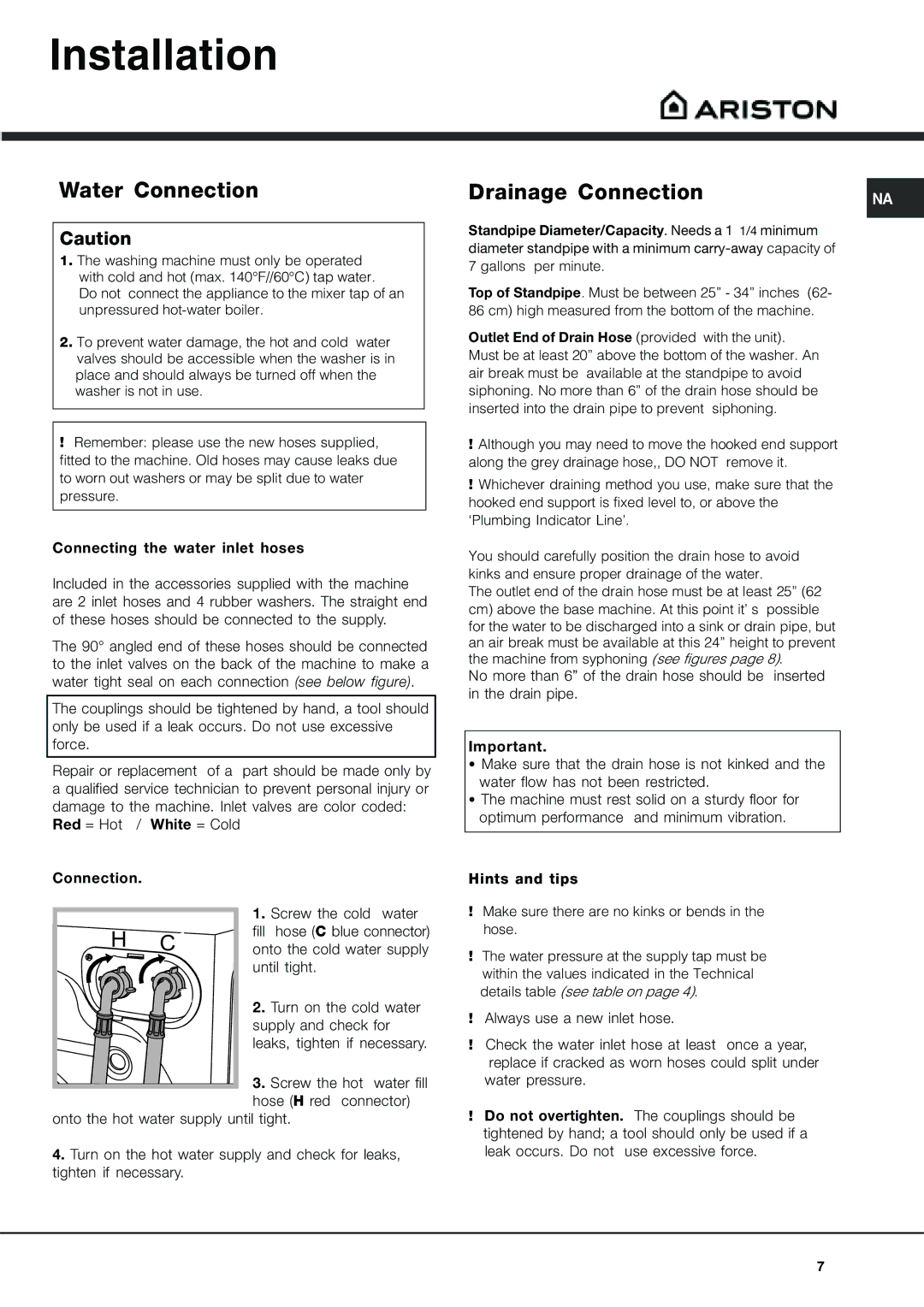 Ariston AW 149 important safety instructions Installation, Water Connection, Hints and tips, Always use a new inlet hose 