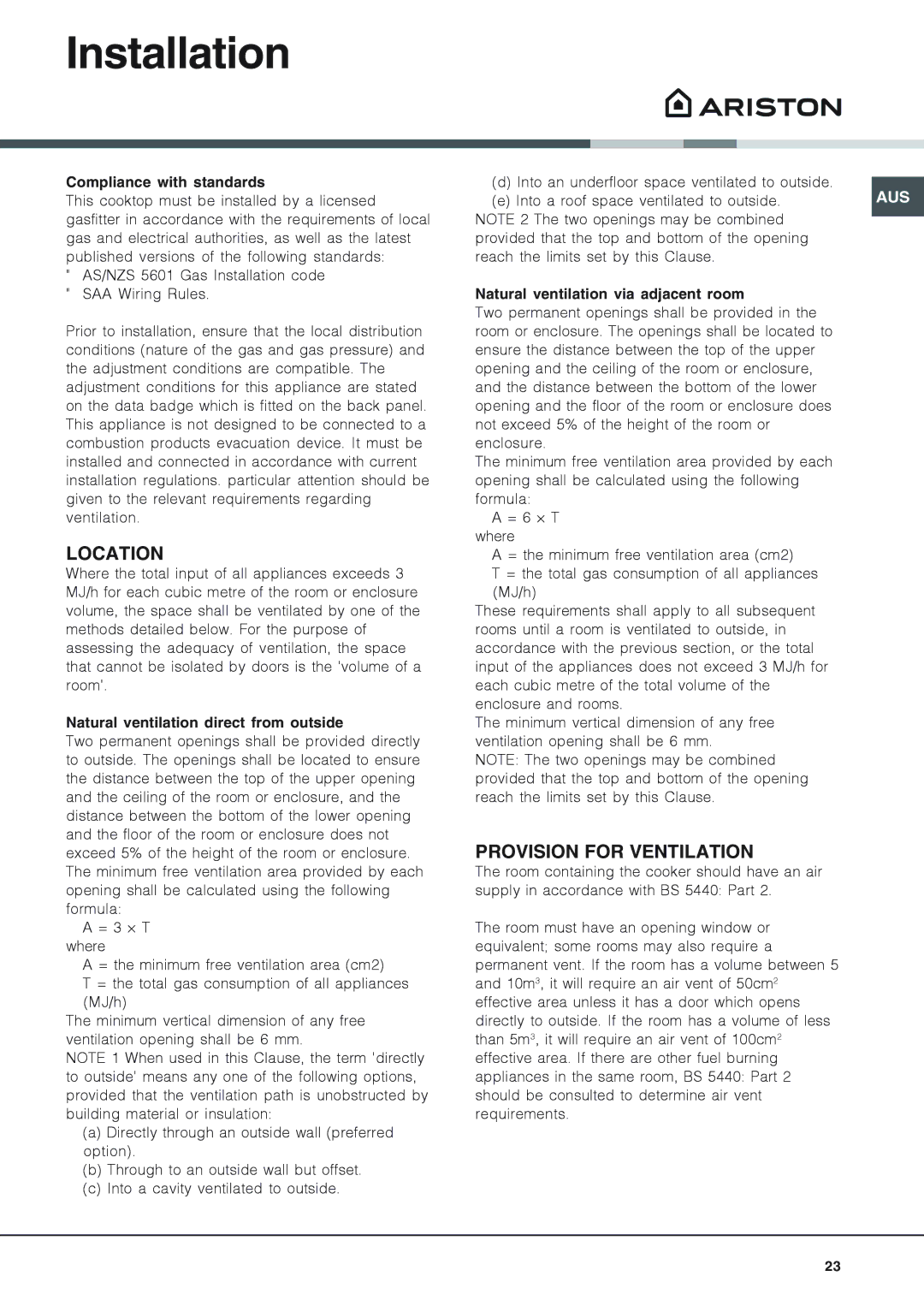 Ariston CX109SV6 installation instructions Installation, Location, Provision for Ventilation 