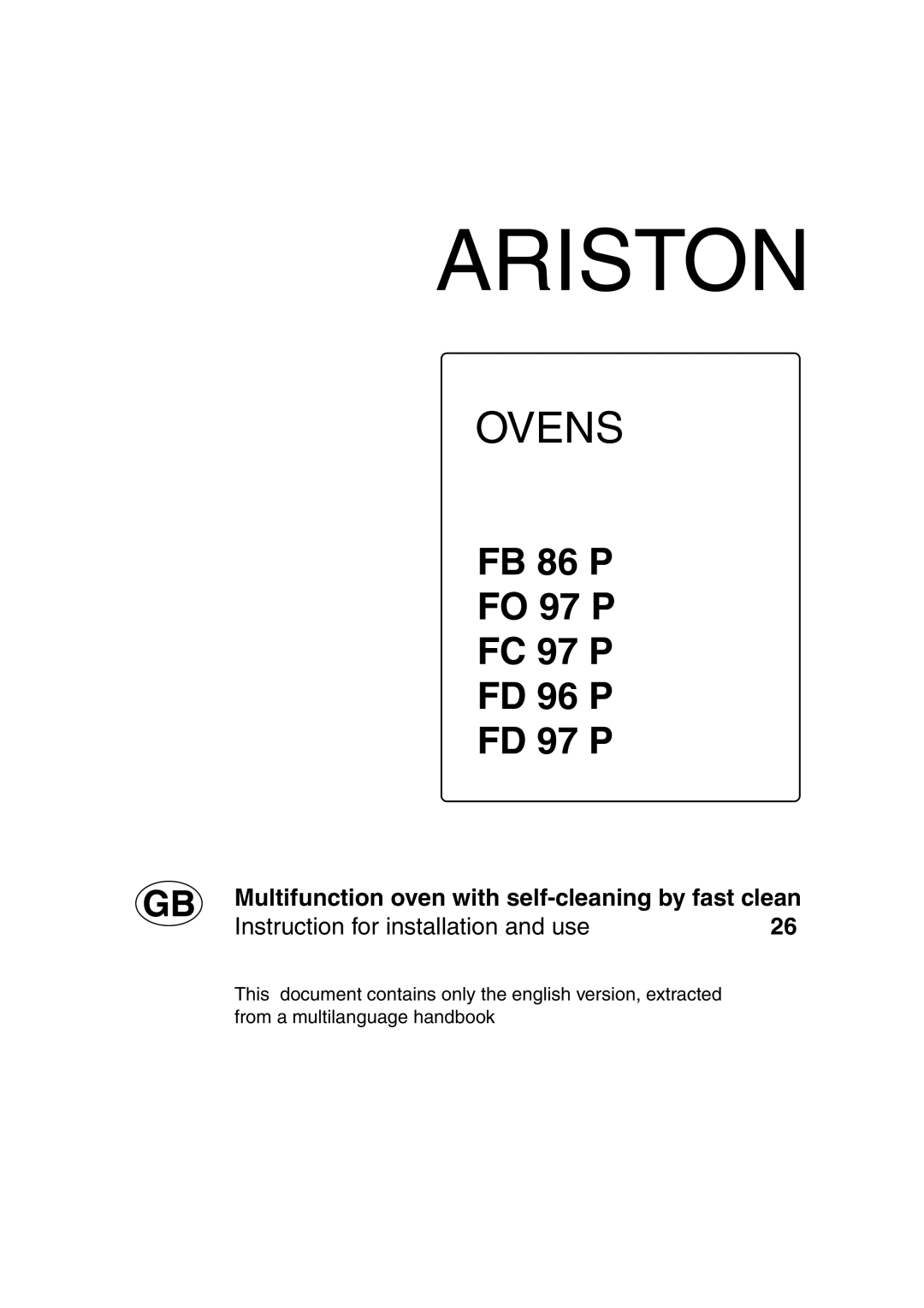 Ariston manual FB 86 P FO 97 P FC 97 P FD 96 P FD 97 P, Ariston, Ovens, Instruction for installation and use 