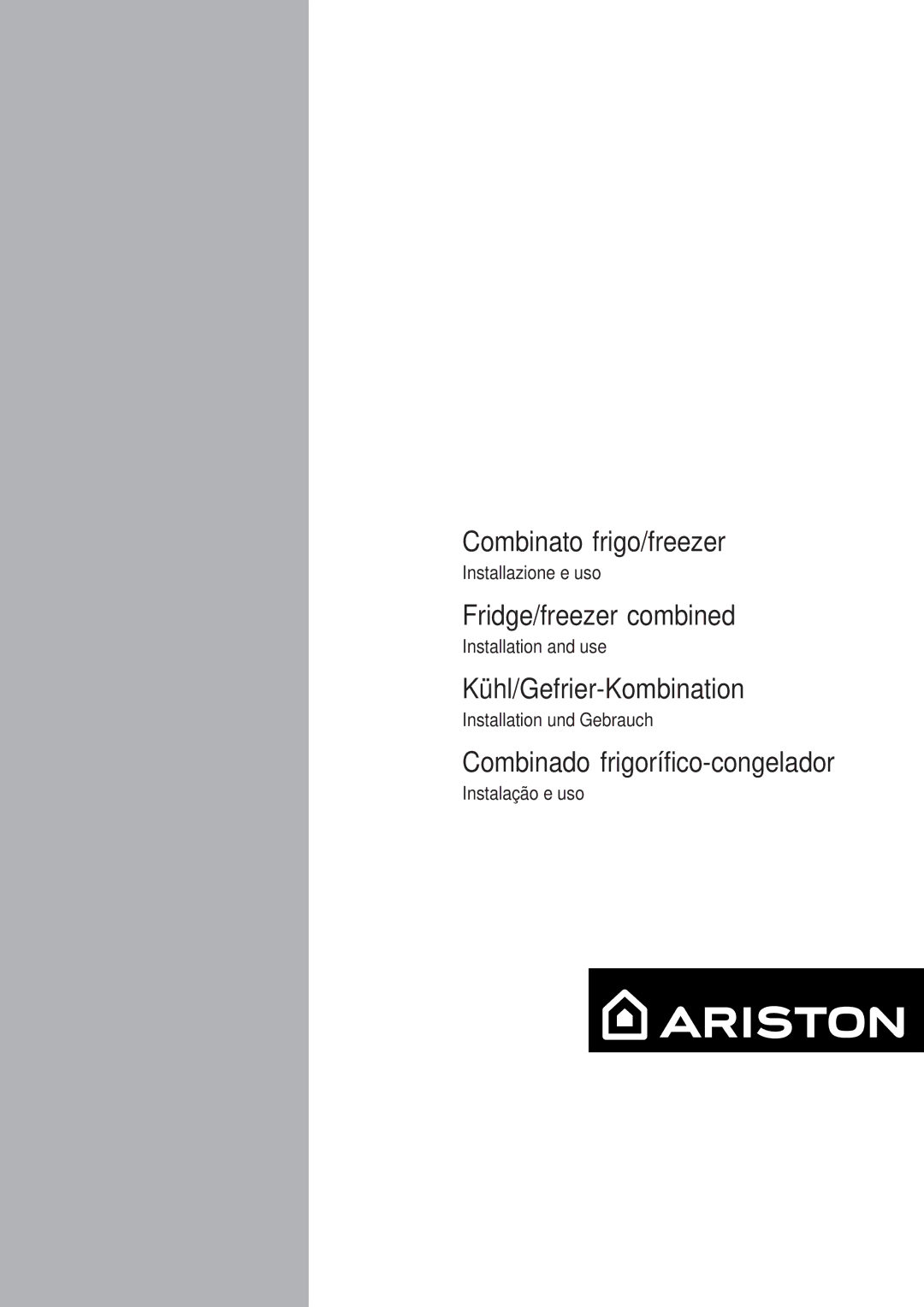 Ariston Fridge/Freezer Combined manual Combinato frigo/freezer 