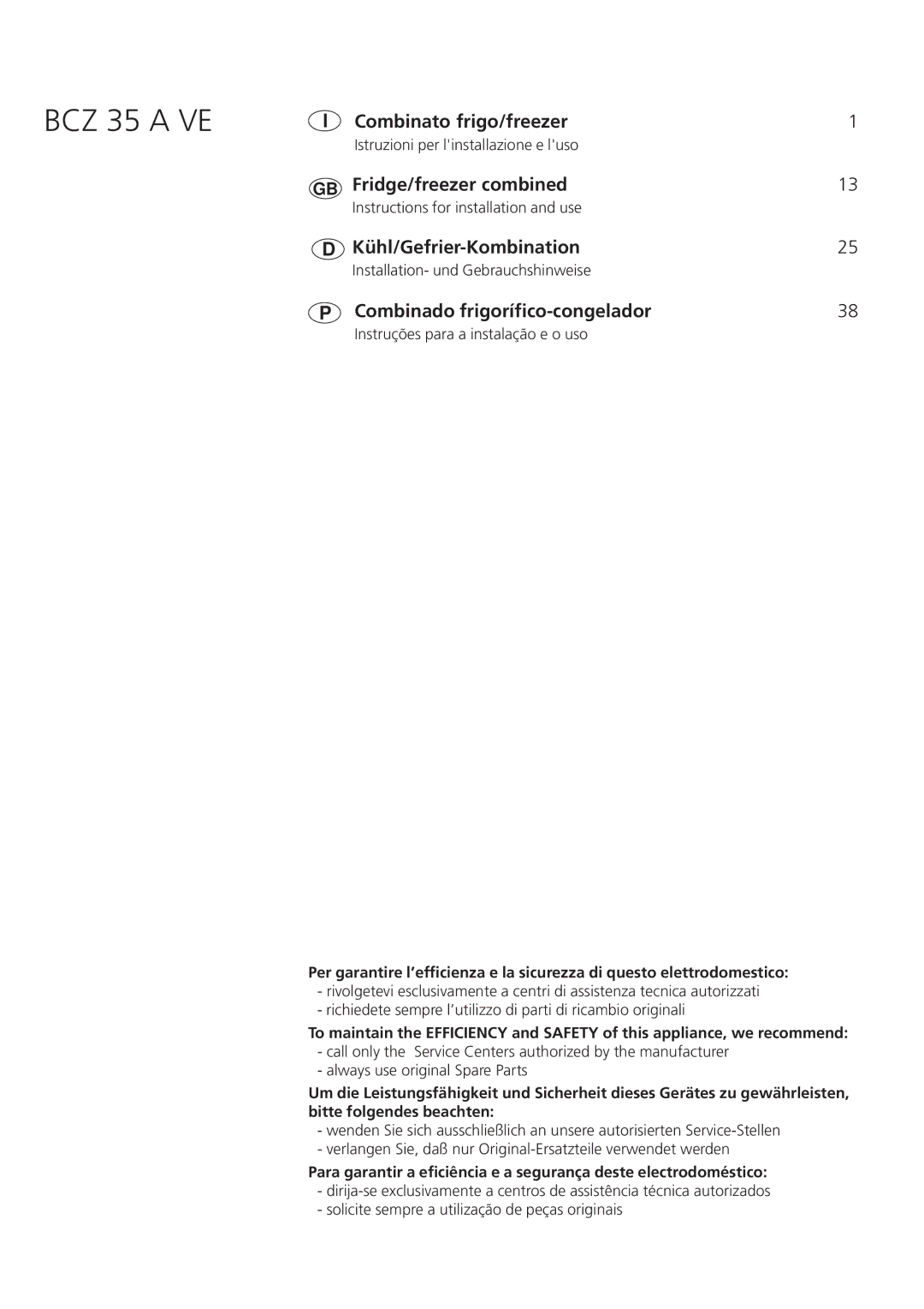 Ariston Fridge/Freezer Combined manual Combinato frigo/freezer, Fridge/freezer combined, Kühl/Gefrier-Kombination 