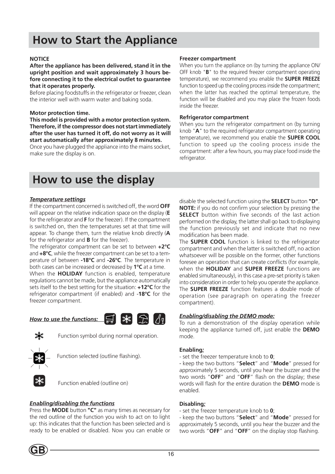 Ariston Fridge/Freezer Combined manual How to Start the Appliance, How to use the display 