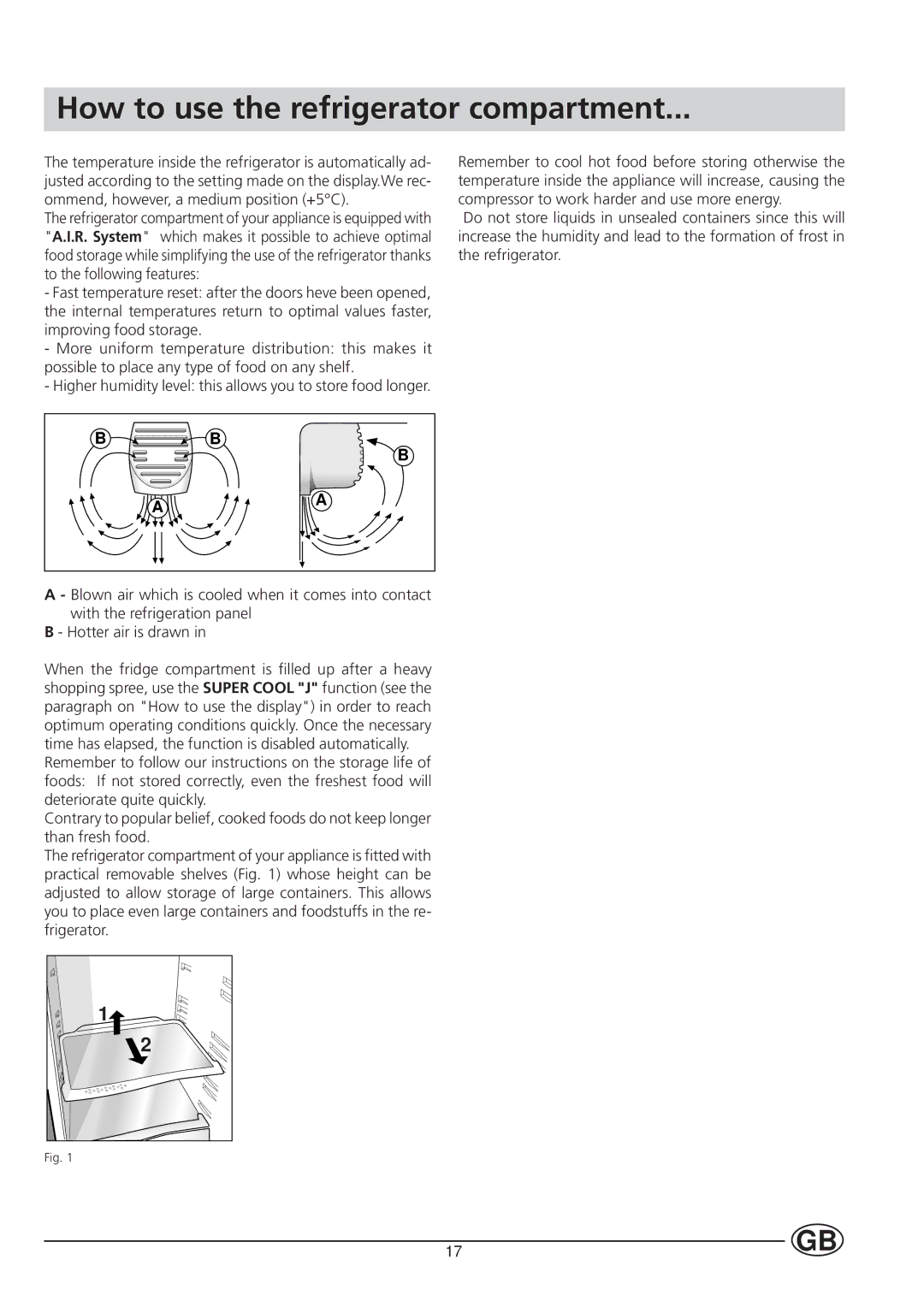 Ariston Fridge/Freezer Combined manual How to use the refrigerator compartment 