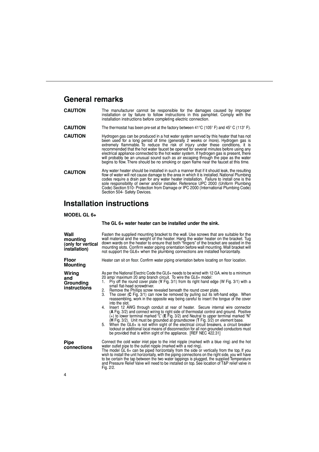 Ariston GL 2.5, GL 4 manual General remarks, Installation instructions, Pipe connections 