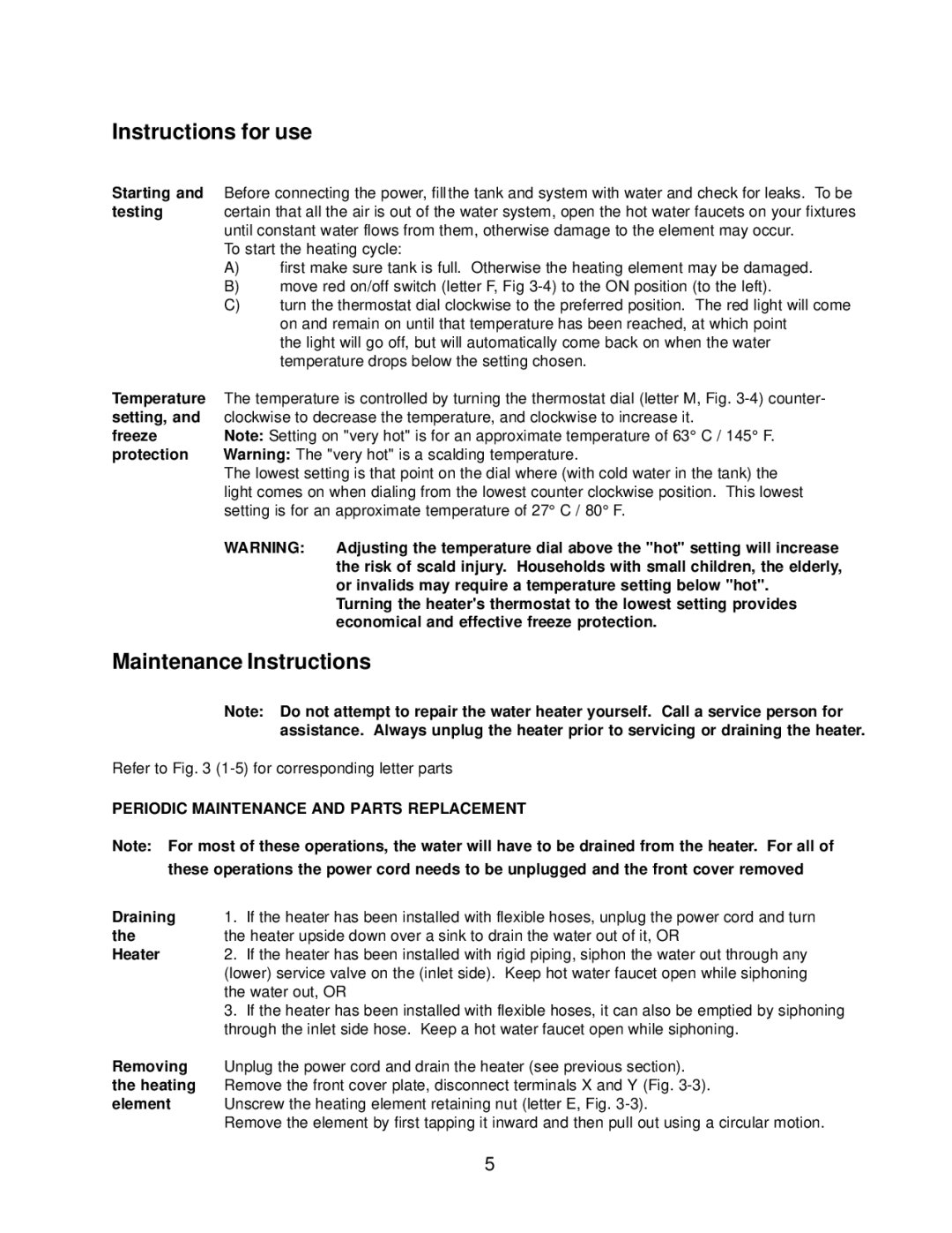 Ariston Heaters manual Instructions for use, Maintenance Instructions, Periodic Maintenance and Parts Replacement 