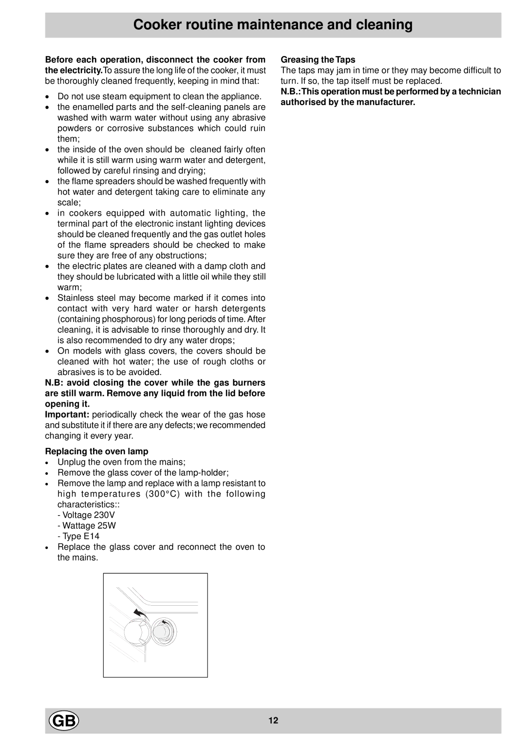 Ariston K3G21/G, K3G2/G manual Cooker routine maintenance and cleaning, Replacing the oven lamp, Greasing the Taps 