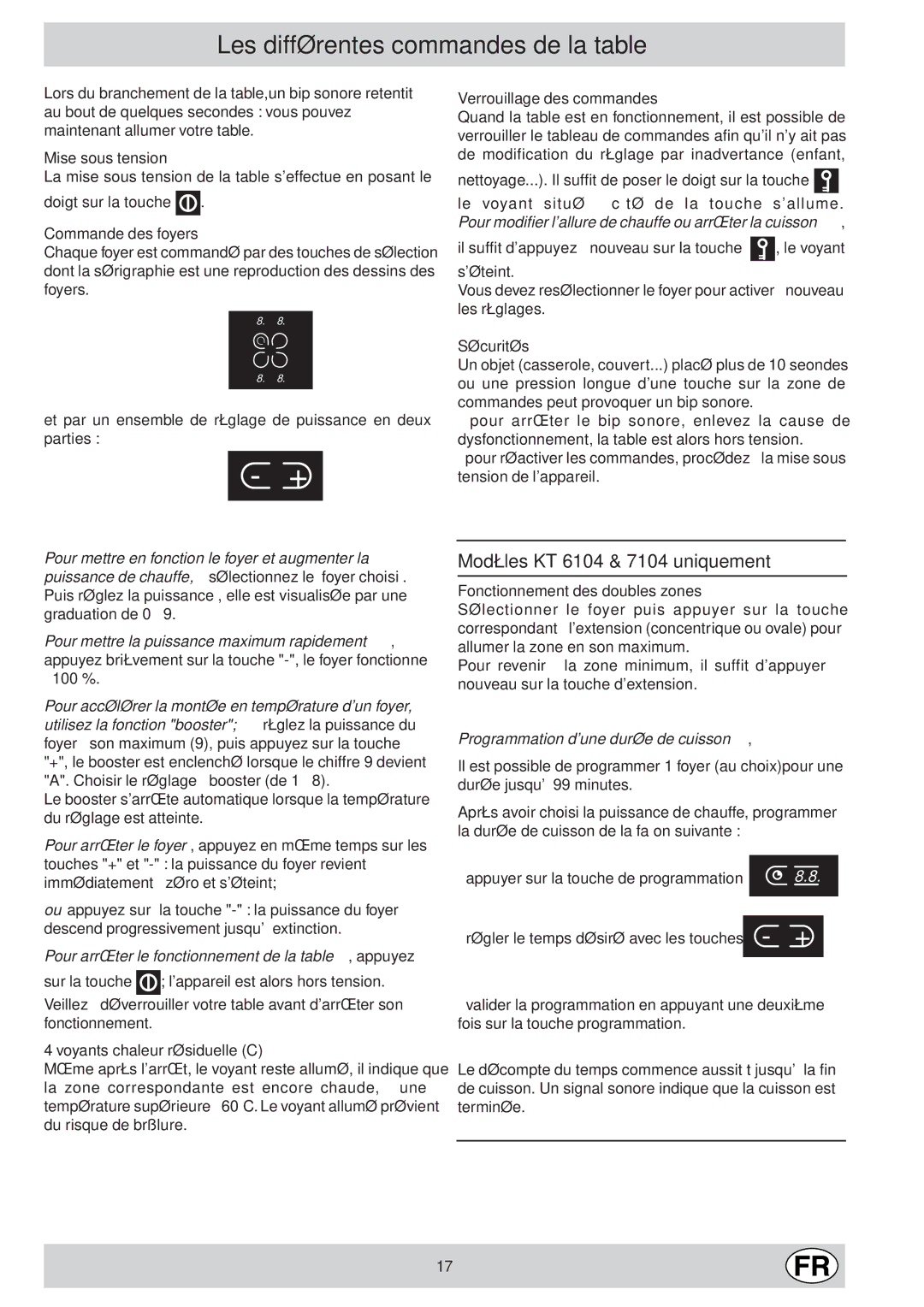 Ariston KT 8104 QO manual Les différentes commandes de la table, Modèles KT 6104 & 7104 uniquement 