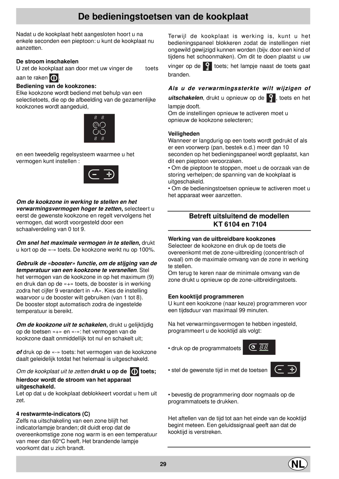 Ariston KT 8104 QO manual De bedieningstoetsen van de kookplaat, Betreft uitsluitend de modellen KT 6104 en 