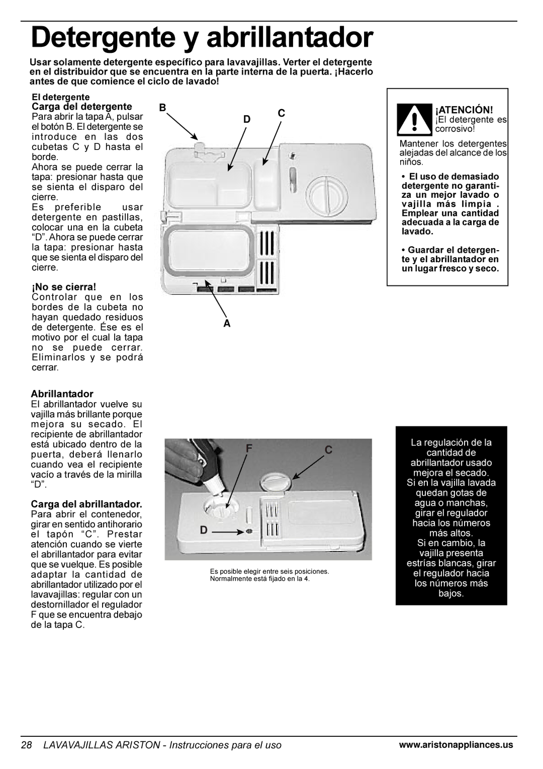 Ariston LI 640 I-B-S-W manual Detergente y abrillantador, Carga del detergente, ¡No se cierra, Abrillantador 