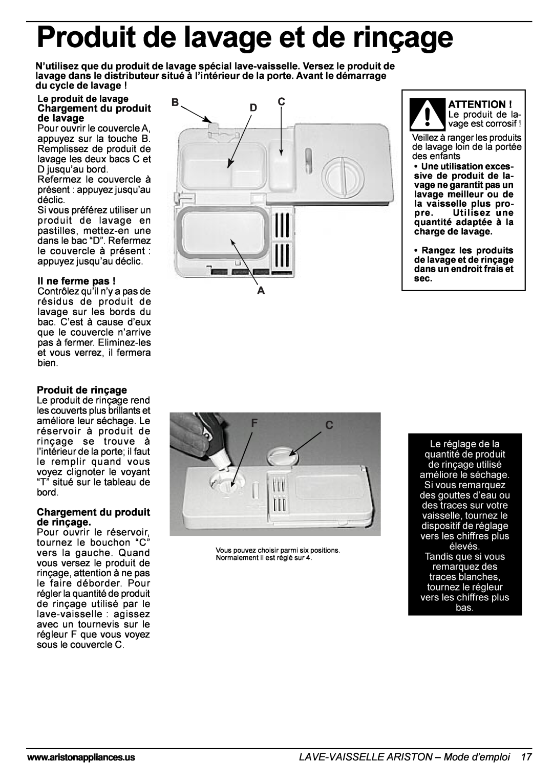 Ariston LI 670 B-S-W manual Produit de lavage et de rinçage, Chargement du produit, Il ne ferme pas, Produit de rinçage 