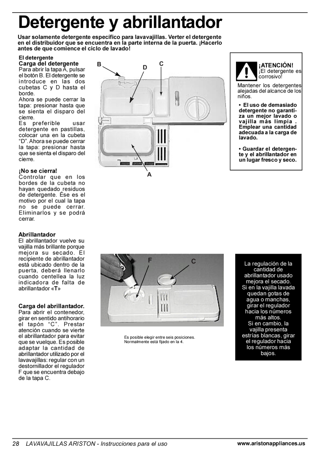 Ariston LI 700 I-S-X manual Detergente y abrillantador, Carga del detergente, ¡No se cierra, Abrillantador 