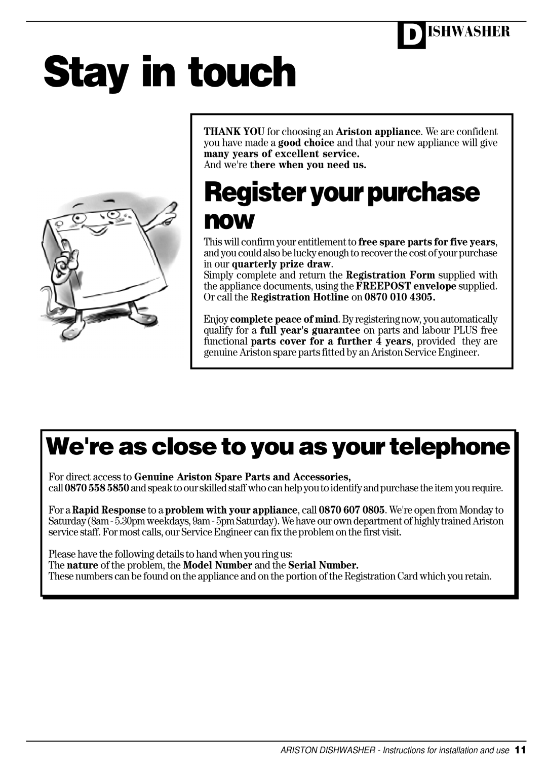 Ariston LSI 61UK manual Stay in touch, Were as close to you as your telephone 