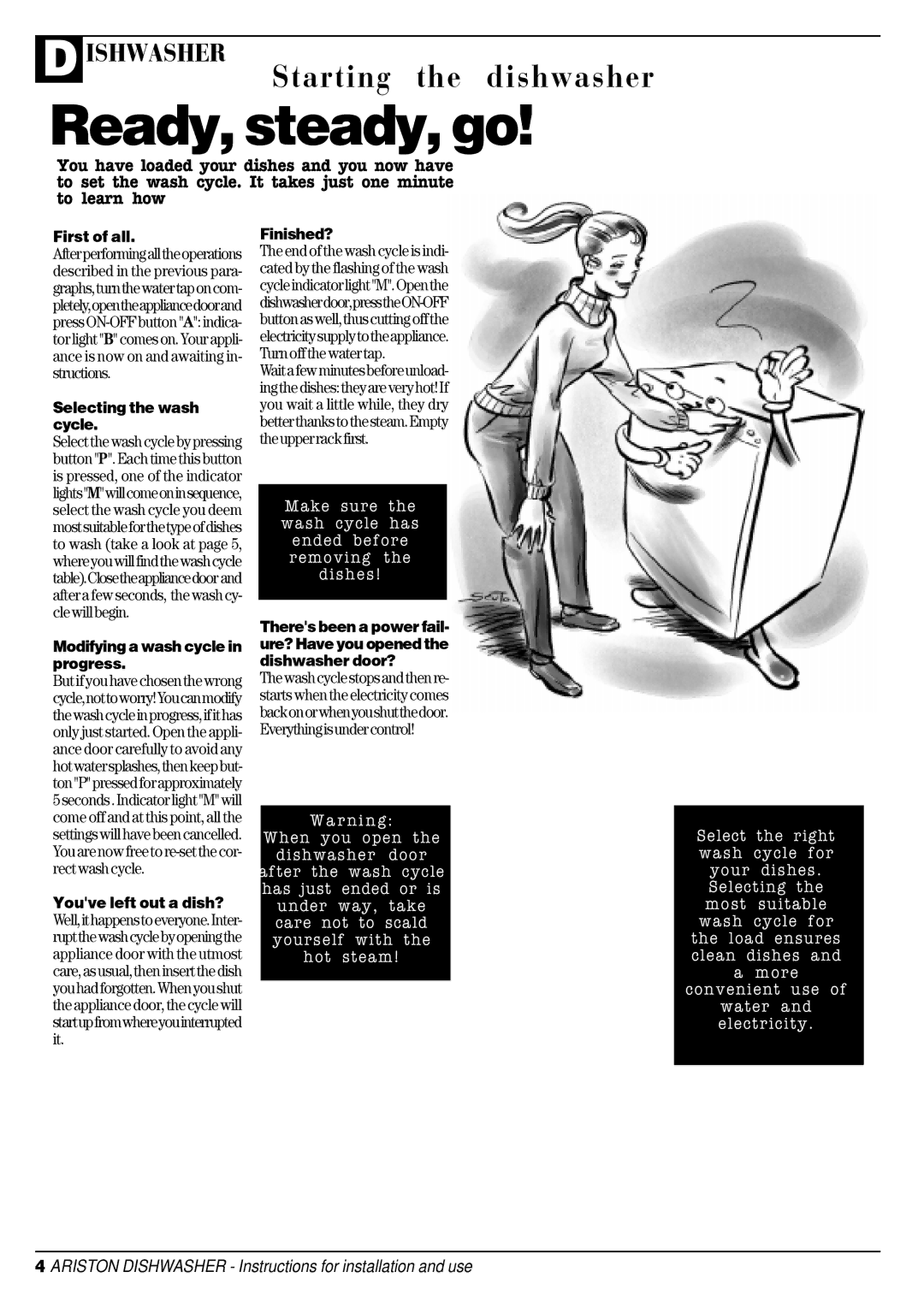 Ariston LSI 61UK manual First of all, Selecting the wash cycle, Modifying a wash cycle in progress, Youve left out a dish? 