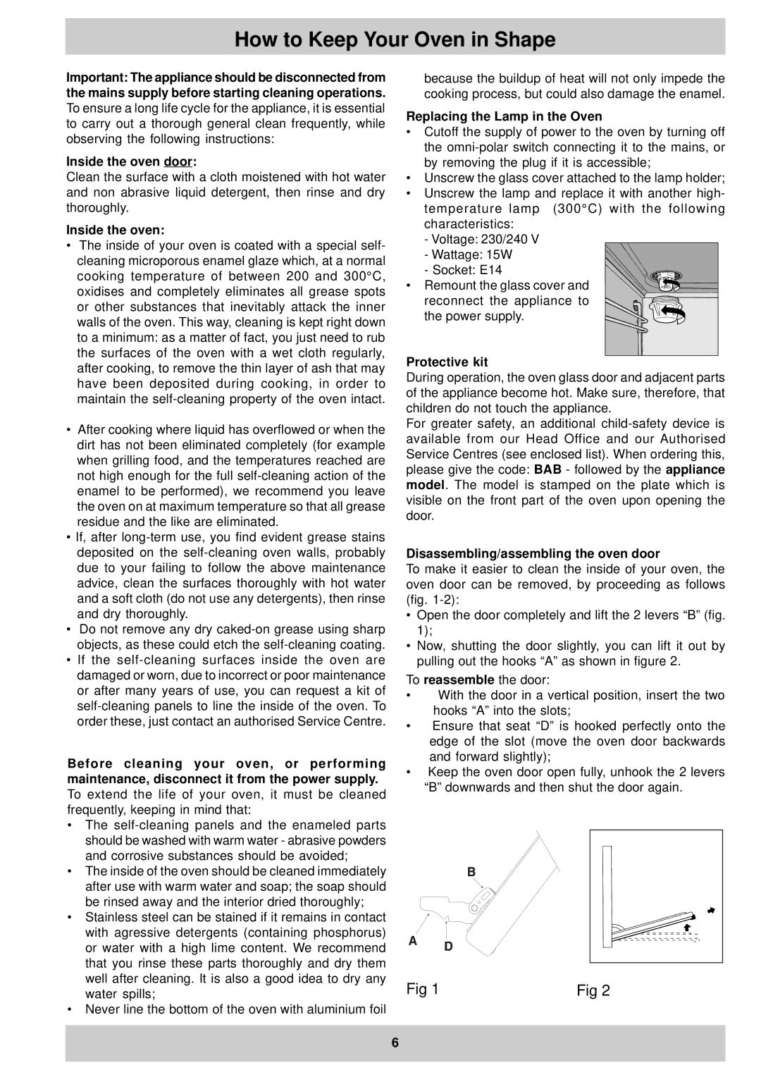 Ariston MB 91 AUS manual How to Keep Your Oven in Shape, Inside the oven, Replacing the Lamp in the Oven, Protective kit 