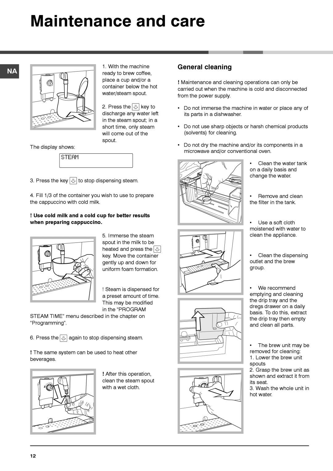 Ariston MCA15NAP manual Maintenance and care, General cleaning, Steam 