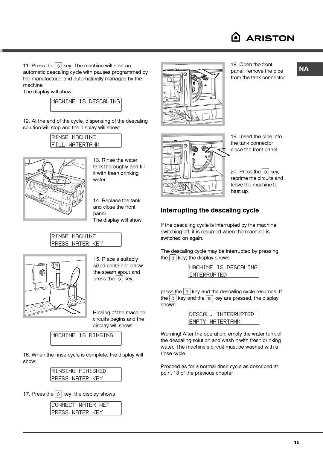 Ariston MCA15NAP manual Interrupting the descaling cycle 