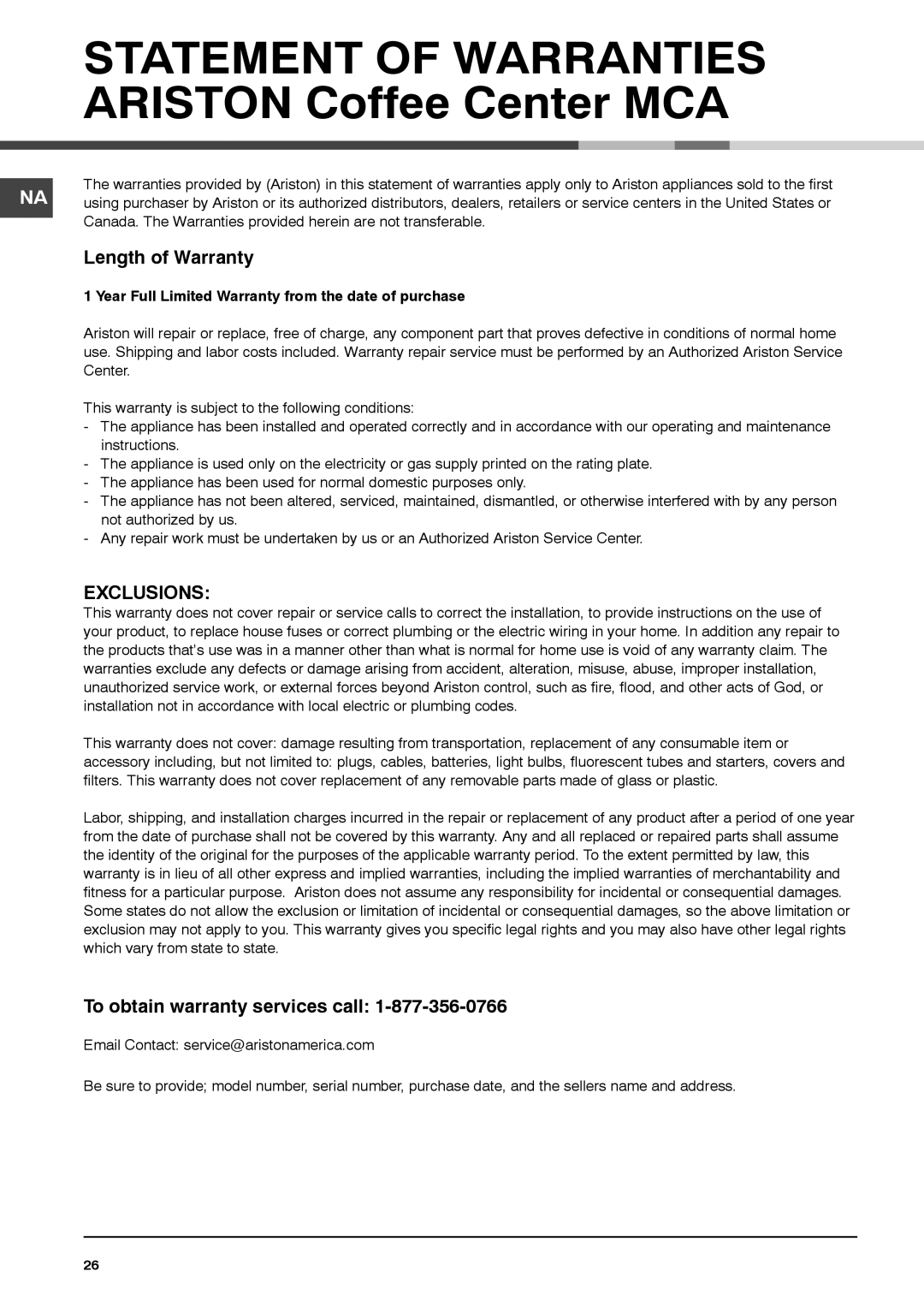 Ariston MCA15NAP Statement of Warranties Ariston Coffee Center MCA, Length of Warranty, To obtain warranty services call 
