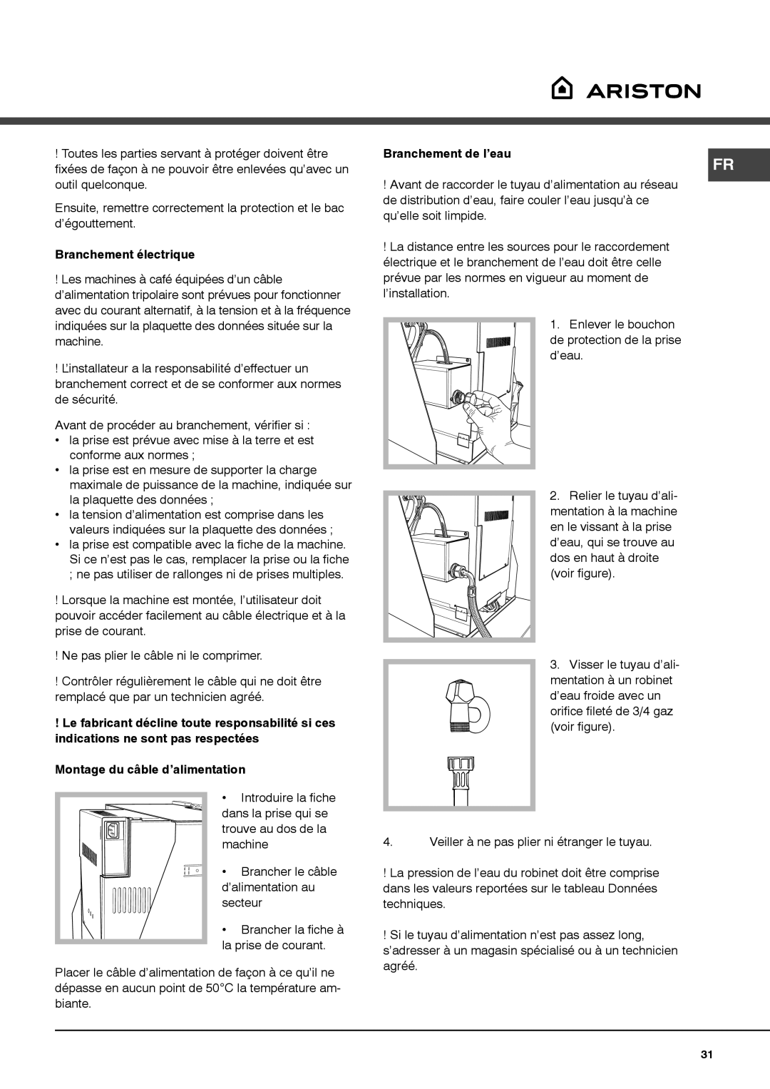 Ariston MCA15NAP manual Branchement de l’eau, Branchement électrique 