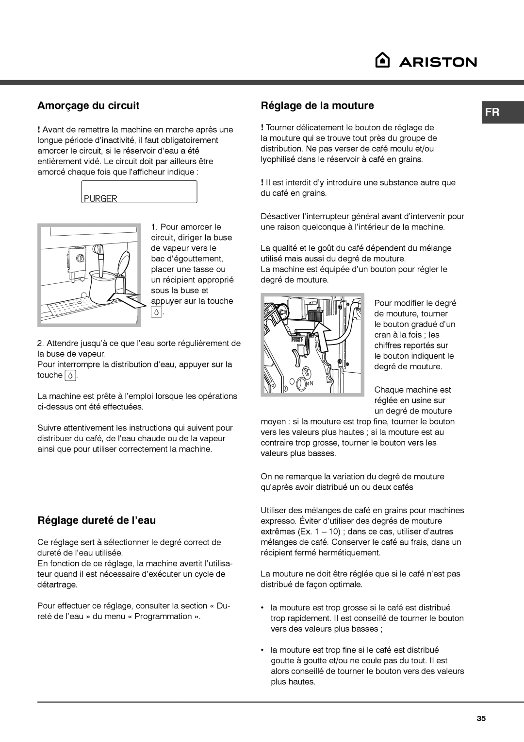 Ariston MCA15NAP manual Amorçage du circuit, Réglage de la mouture, Réglage dureté de l’eau 