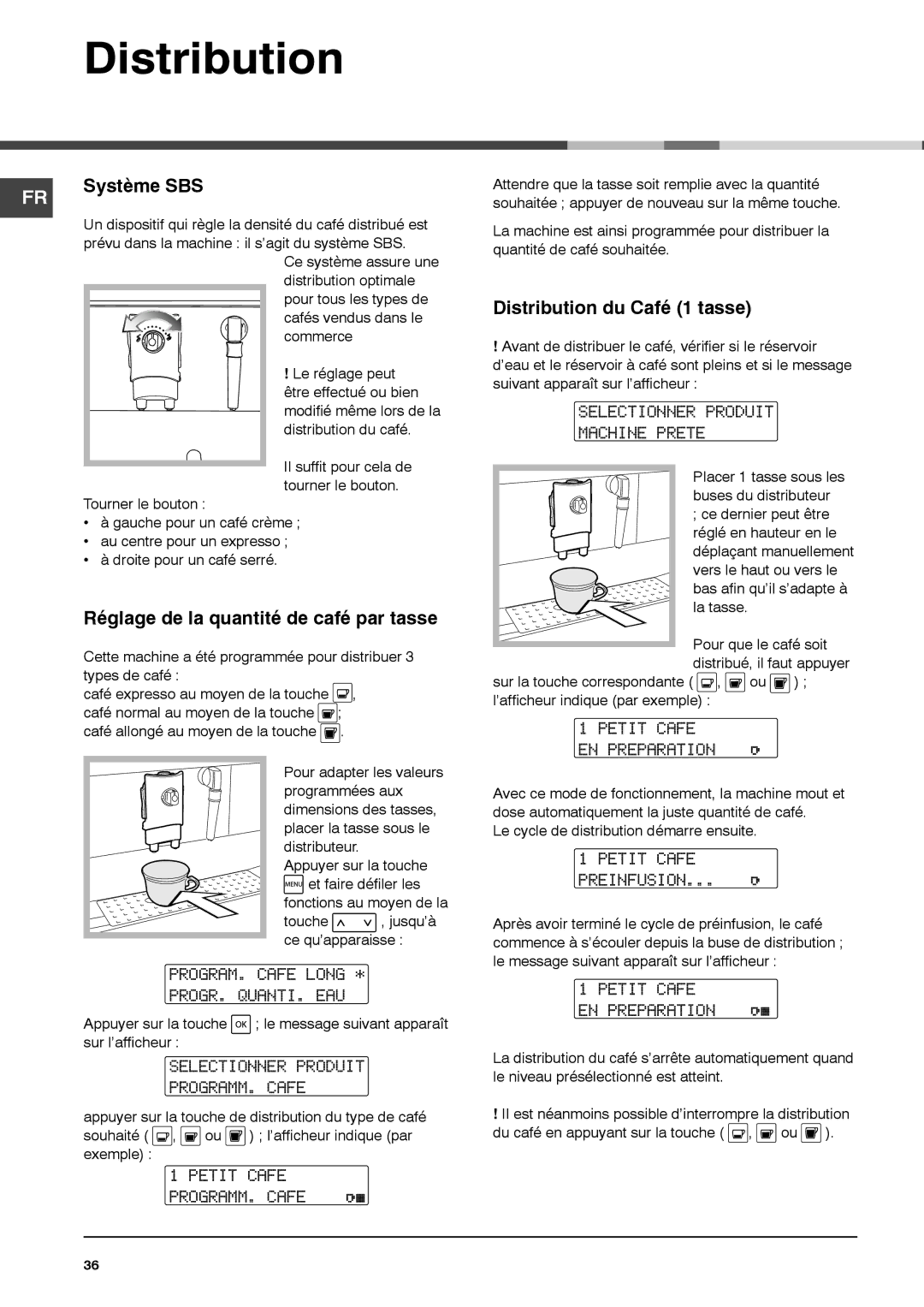 Ariston MCA15NAP Distribution, Système SBS, Réglage de la quantité de café par tasse, Selectionner Produit PROGRAMM. Cafe 