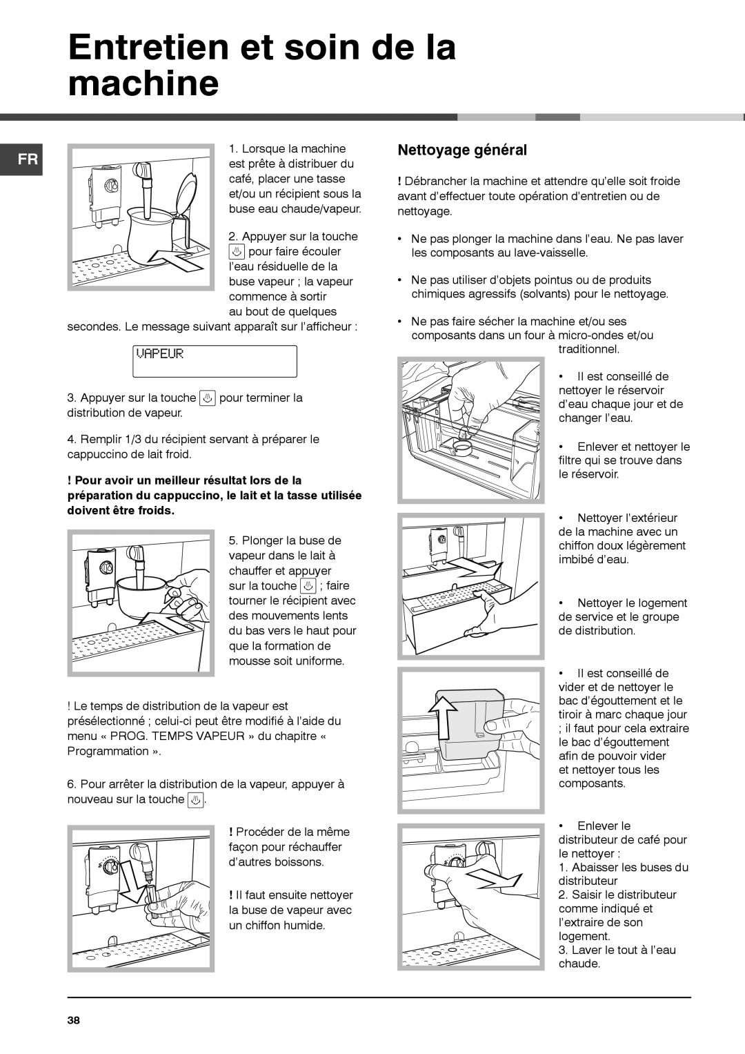 Ariston MCA15NAP manual Entretien et soin de la machine, Nettoyage général, Vapeur 