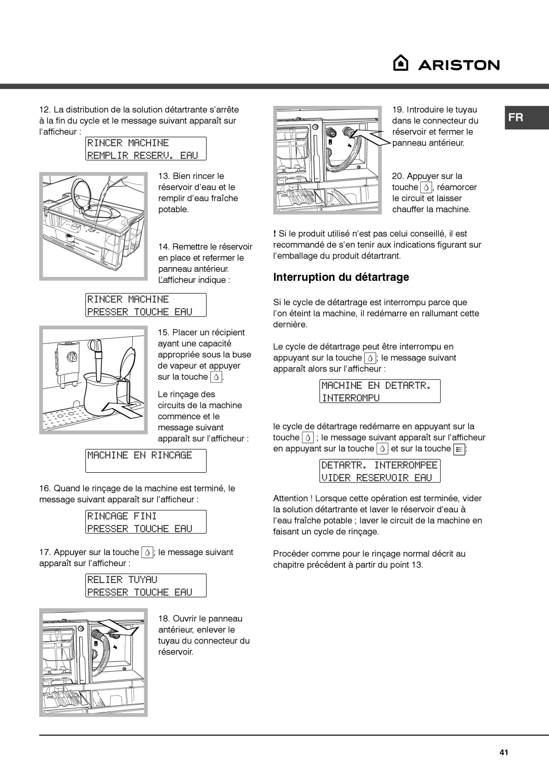 Ariston MCA15NAP manual Interruption du détartrage 