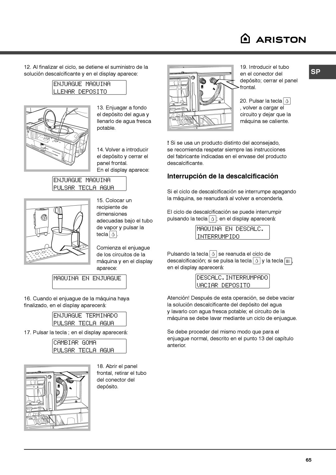 Ariston MCA15NAP manual Interrupción de la descalcificación 