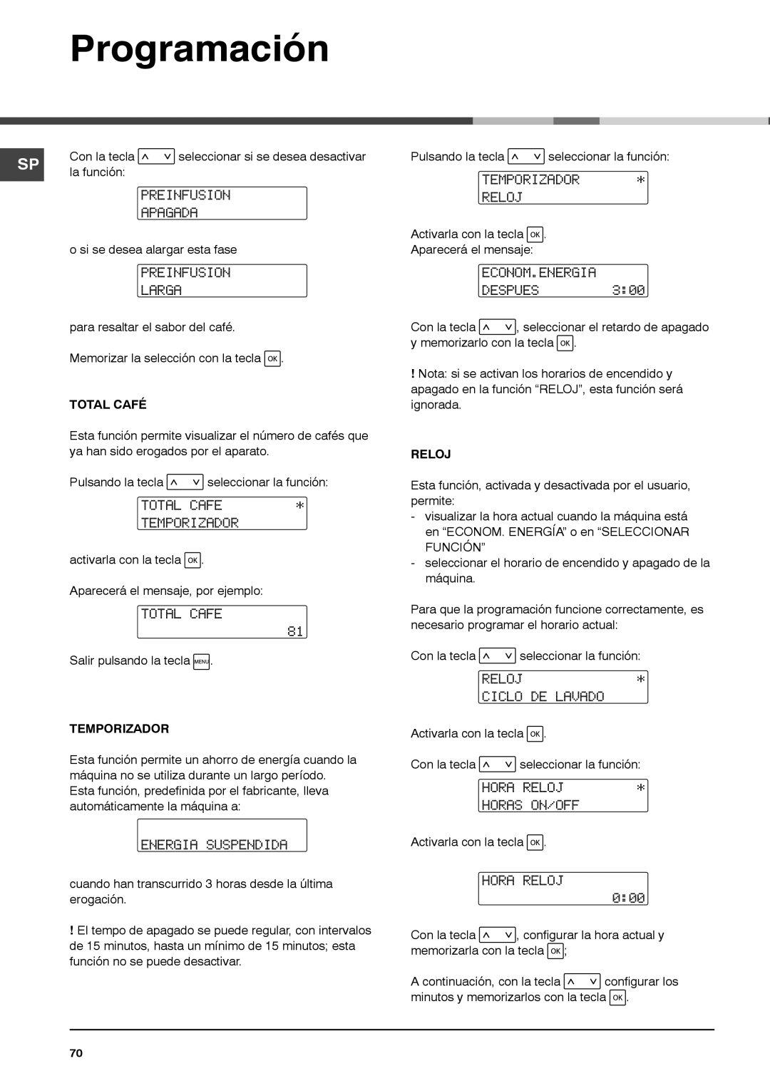 Ariston MCA15NAP manual Preinfusion Apagada, Preinfusion Larga, Total Cafe Temporizador, Temporizador Reloj, Reloj Ciclo 