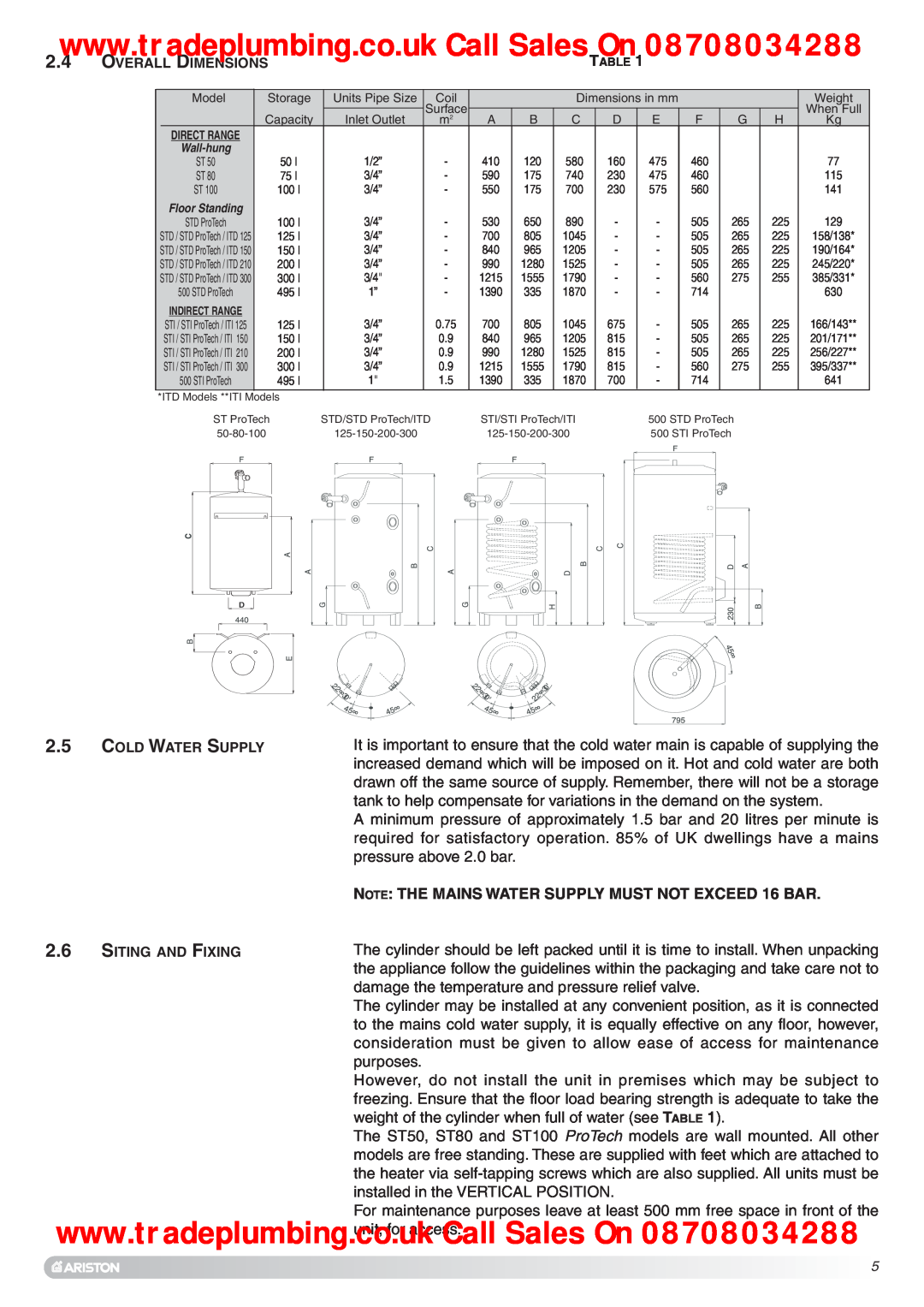 Ariston Unvented Hot Water Storage Cylinders manual NOTE THE MAINS WATER SUPPLY MUST NOT EXCEED 16 BAR, Overall Dimensions 