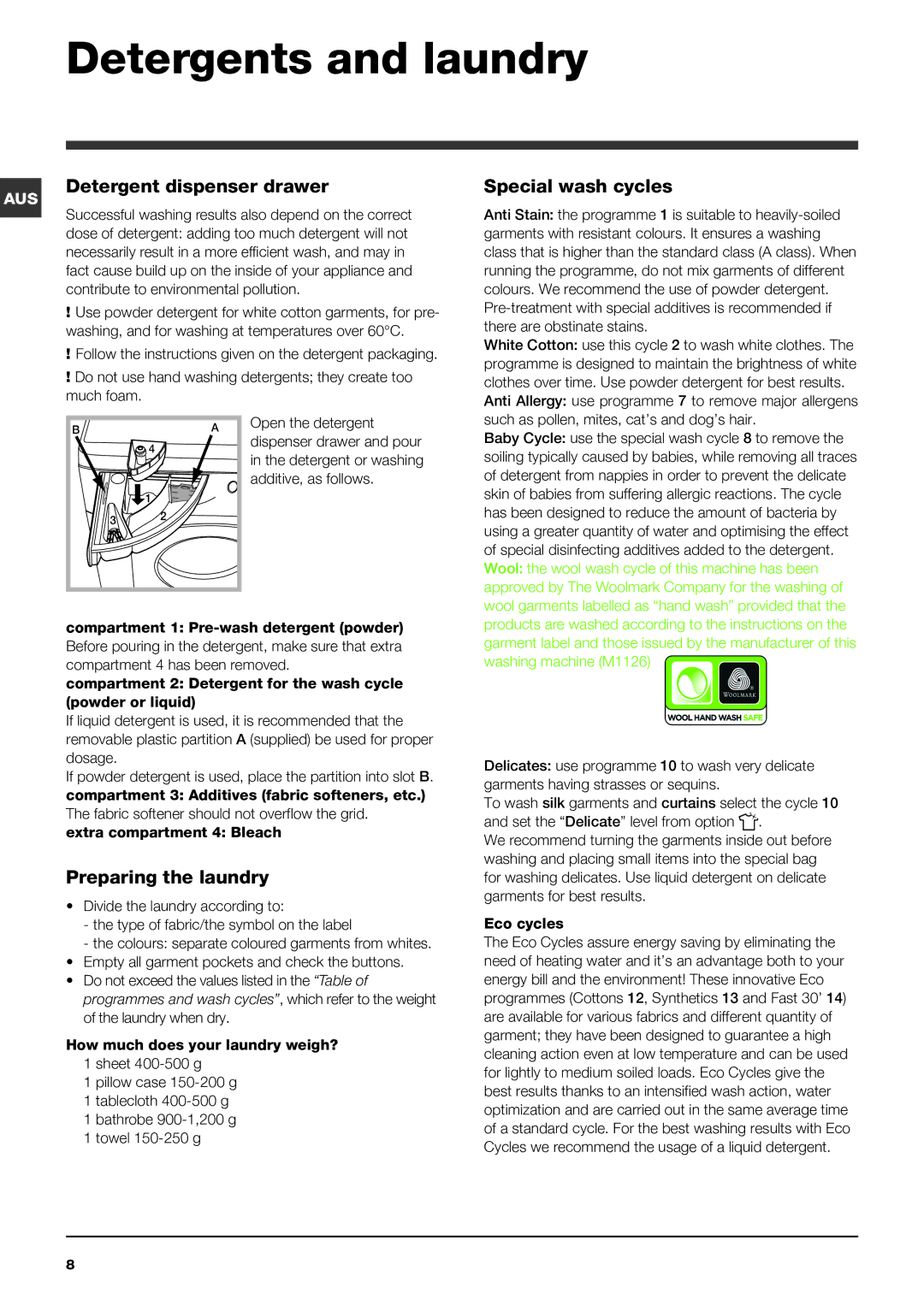 Ariston WMF 729 manual Detergents and laundry, Detergent dispenser drawer, Special wash cycles, Preparing the laundry 