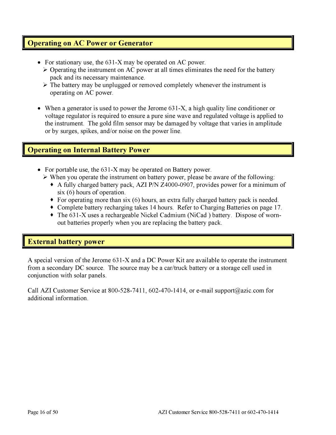 Arizona Jerome 631-X Operating on AC Power or Generator, Operating on Internal Battery Power, External battery power 
