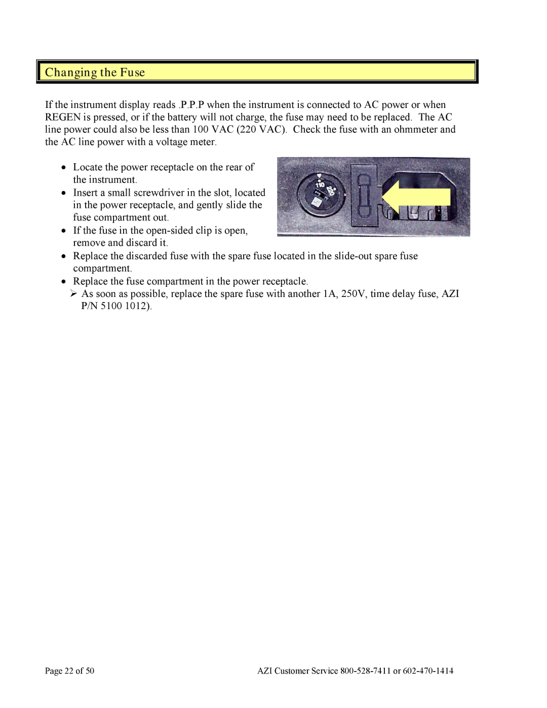 Arizona Jerome 631-X operation manual Changing the Fuse 