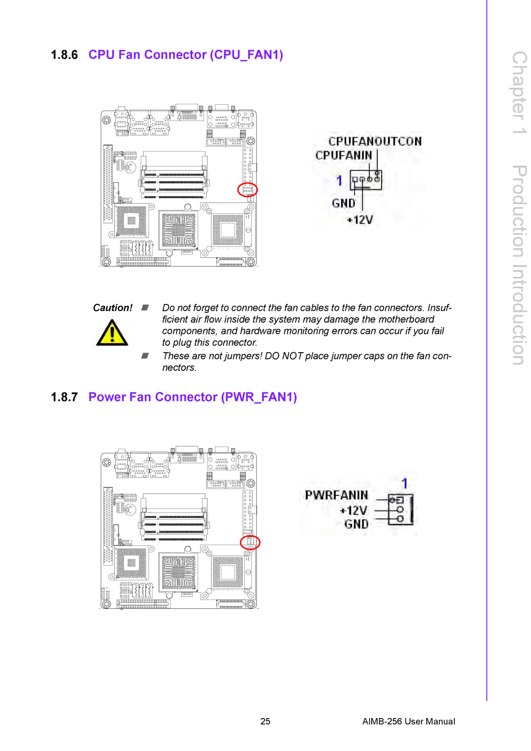 Arkon AIMB-256 user manual CPU Fan Connector CPUFAN1, Power Fan Connector PWRFAN1 