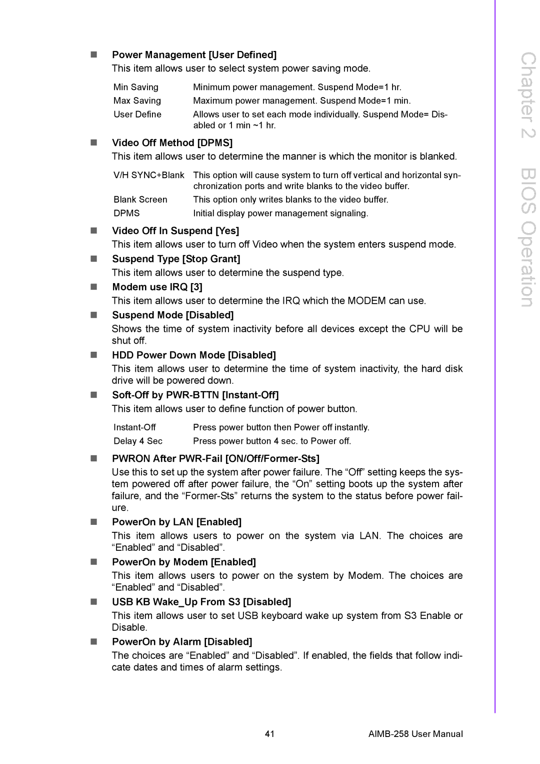 Arkon AIMB-258 Power Management User Defined, Video Off Method Dpms, Video Off In Suspend Yes, Suspend Type Stop Grant 