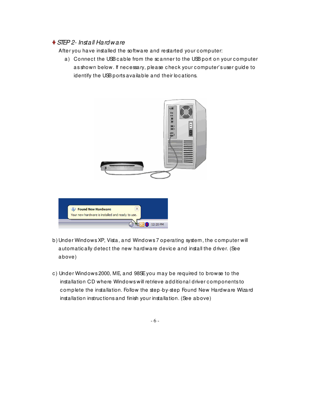 Arkon DS687 manual Install Hardware 