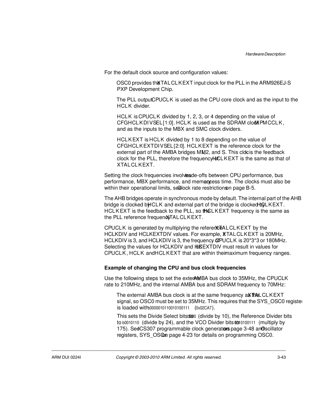 ARM ARM DUI 0224I manual Xtalclkext, Example of changing the CPU and bus clock frequencies 