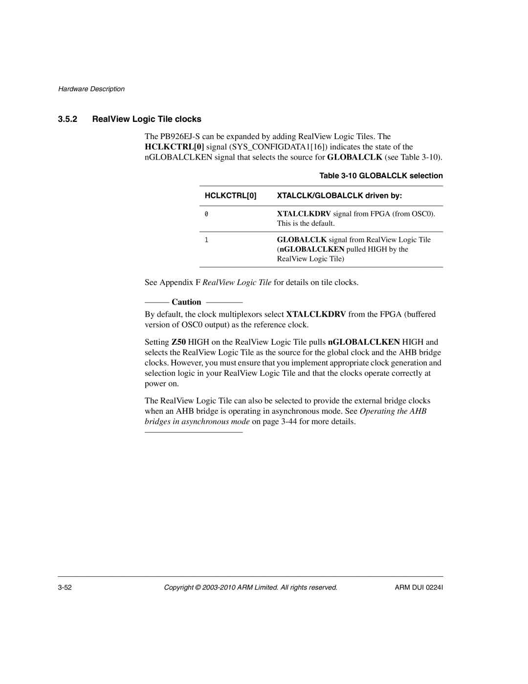 ARM ARM DUI 0224I manual RealView Logic Tile clocks, Globalclk selection, XTALCLK/GLOBALCLK driven by 