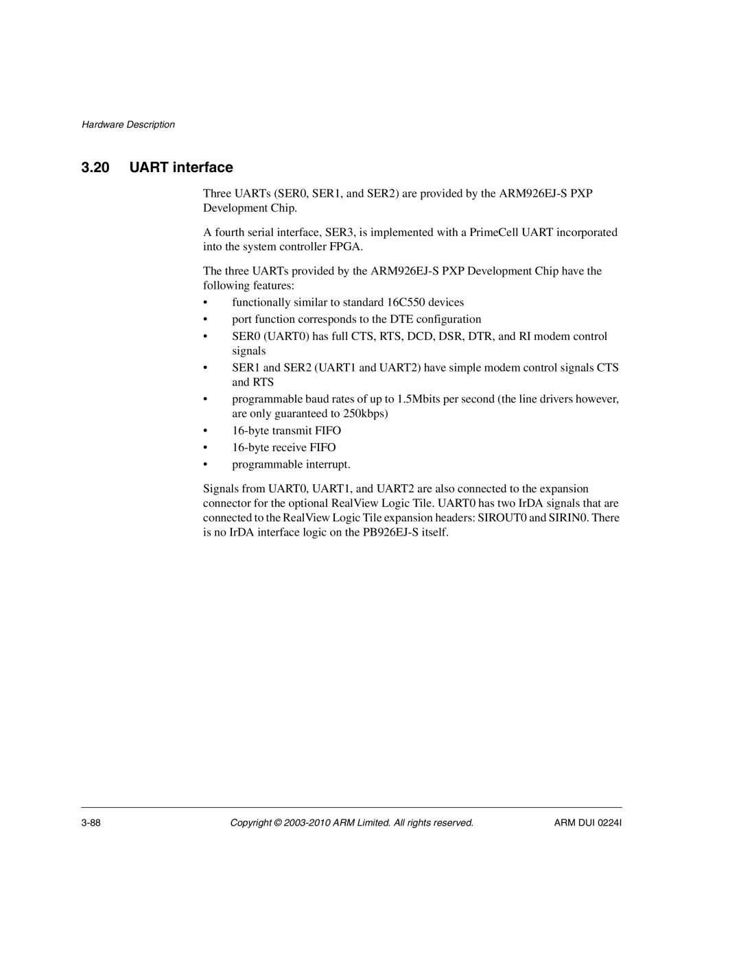 ARM ARM DUI 0224I manual Uart interface 