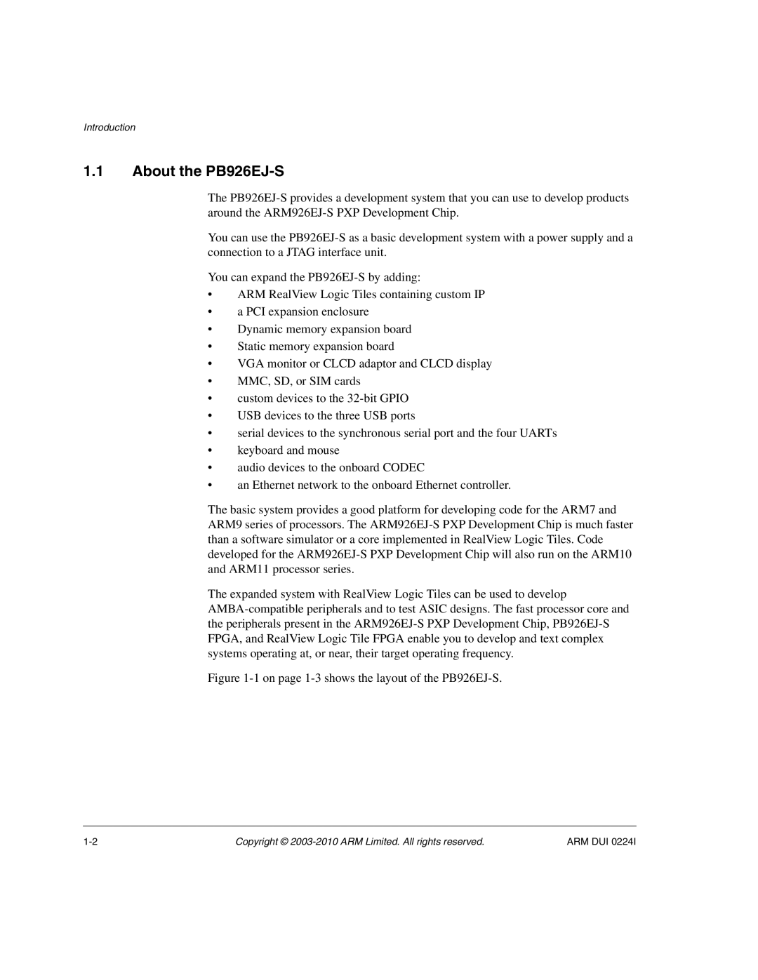 ARM ARM DUI 0224I manual About the PB926EJ-S, On page 1-3 shows the layout of the PB926EJ-S 