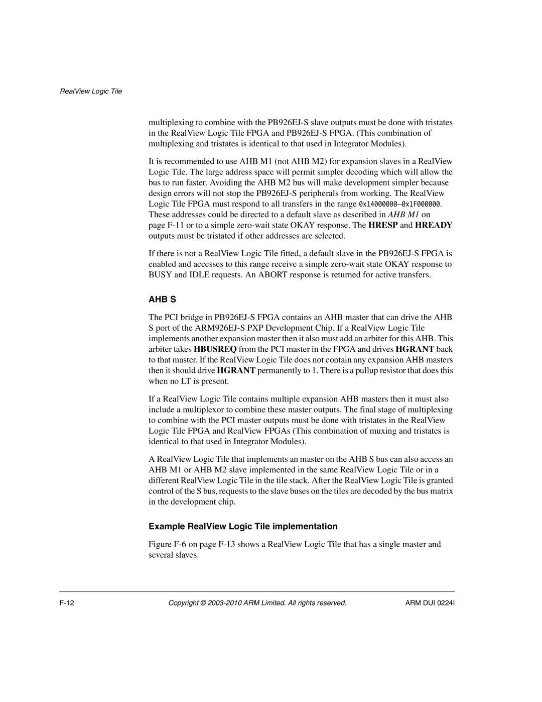 ARM ARM DUI 0224I manual Ahb S, Example RealView Logic Tile implementation 