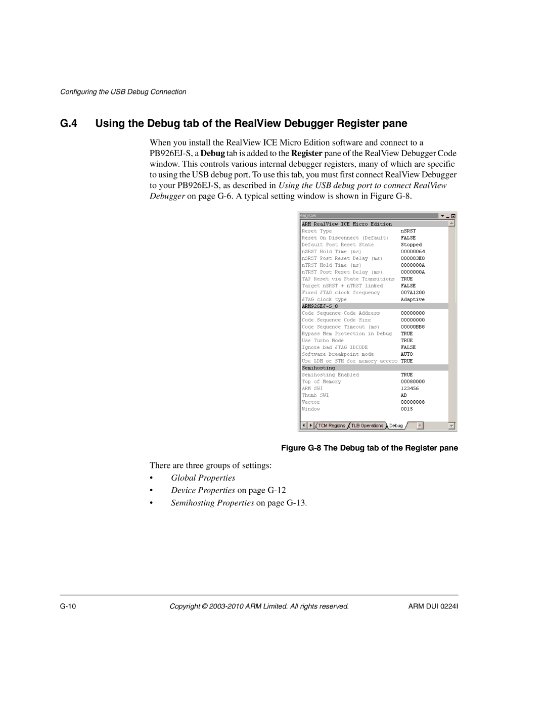 ARM ARM DUI 0224I manual Using the Debug tab of the RealView Debugger Register pane, There are three groups of settings 