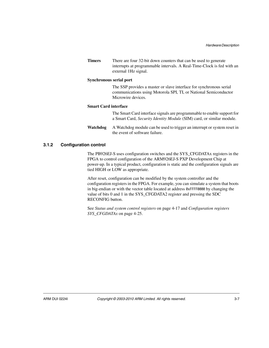 ARM ARM DUI 0224I manual Synchronous serial port, Configuration control 