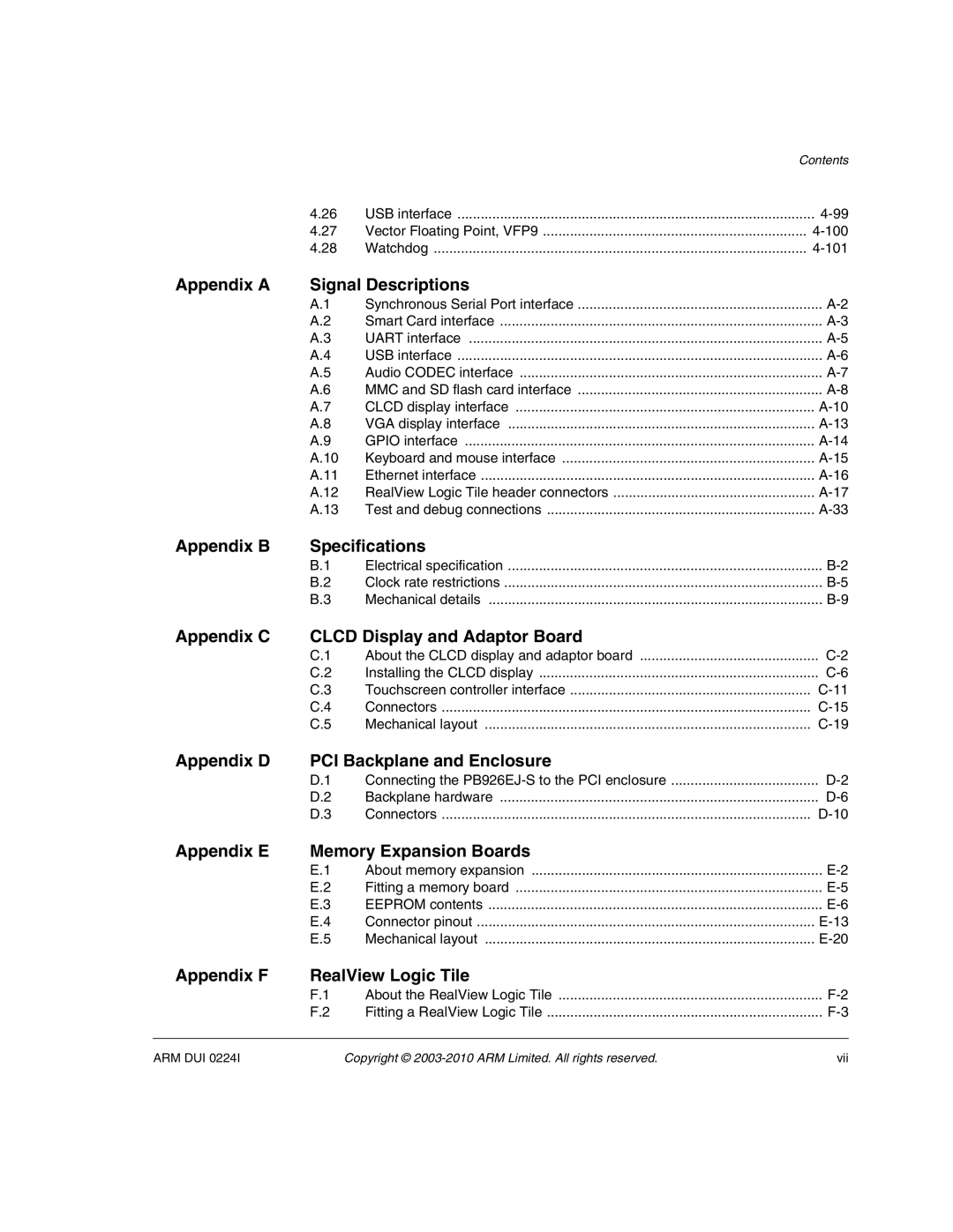 ARM ARM DUI 0224I manual Appendix B Specifications 