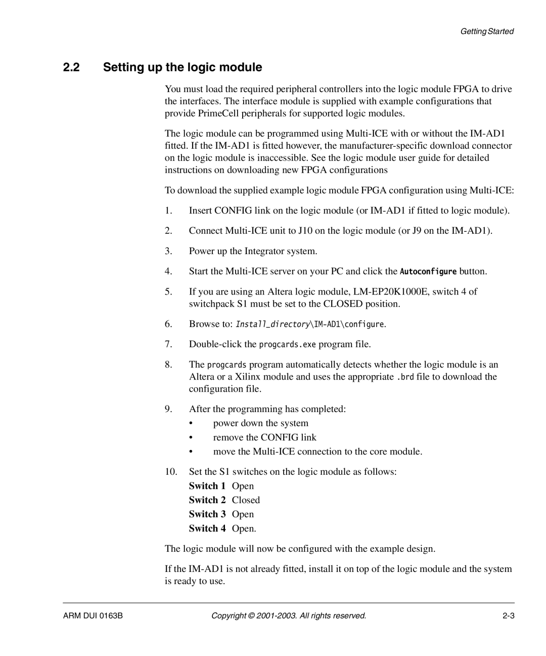 Arm Enterprises IM-AD1 manual Setting up the logic module, Switch 2 Closed Switch 3 Open Switch 4 Open 