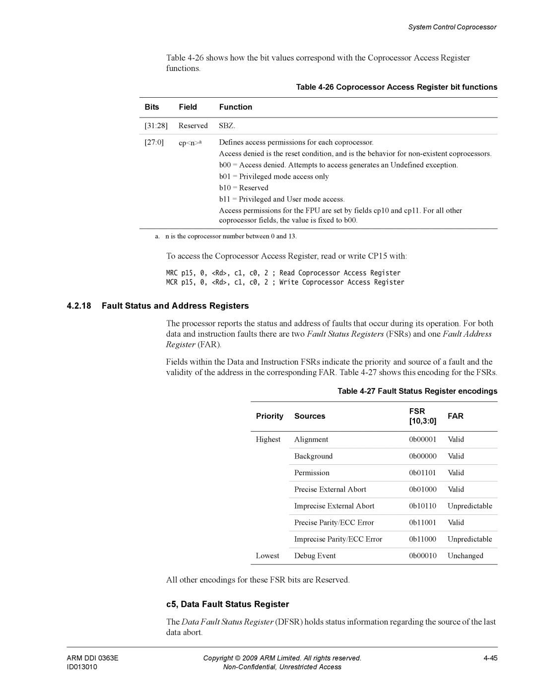 ARM R4F, r1p3 manual Fault Status and Address Registers, All other encodings for these FSR bits are Reserved 